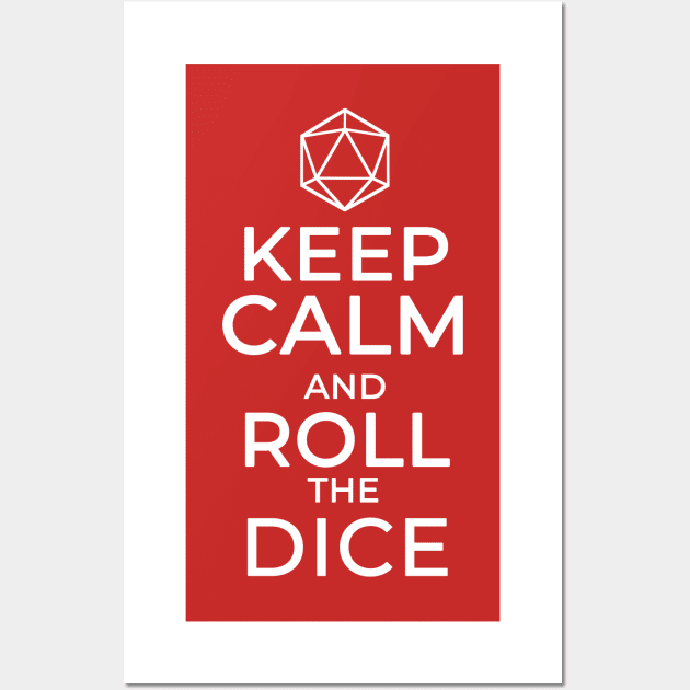 Keep Calm and Roll the Dice Wall Art by NerdWordApparel